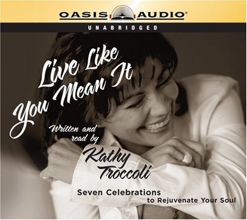 Kathy troccoli live like you - -,
