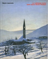 Opere nascoste: le collezioni