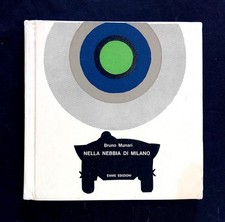 Bruno Munari - NELLA NEBBIA DI