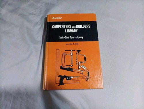 Audel carpenters and - "carpenters,