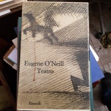 O'Neill Eugène Teatro A cura