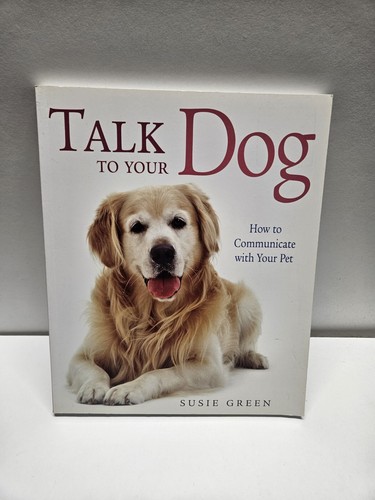 Talk your dog how - your,