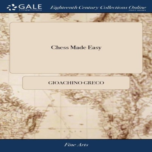 Chess made easy the games - chess,