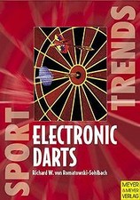 Electronic Darts von von Romatowski-Sohlbach, Richa... | Buch | Zustand sehr gut
