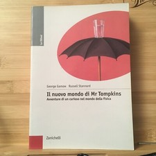 IL NUOVO MONDO DI MR TOMPKINS  Gamow Stannard  Zanichelli  I edizione 2005