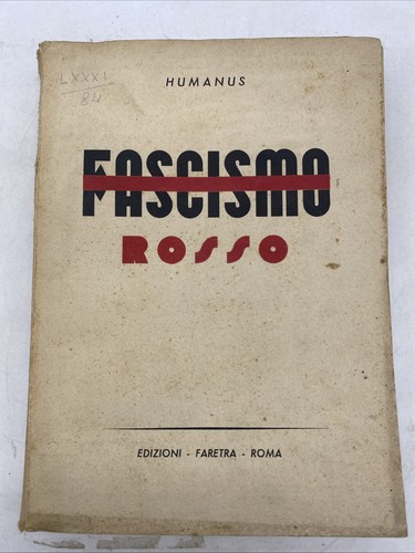 Humanus fascismo rosso - -,