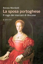 La sposa portoghese. Il rogo
