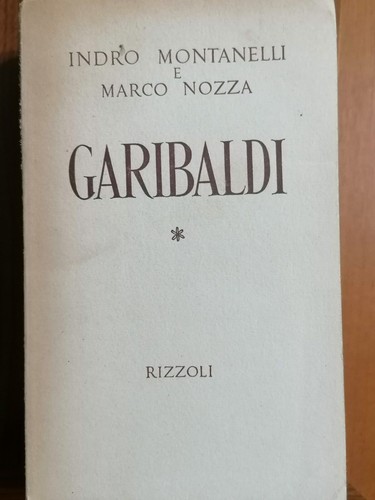 Garibaldi indro montanelli - garibaldi,