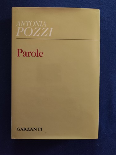 Parole antonia pozzi garzanti - parole,