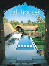 Bali Houses: New Wave Asian