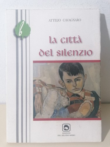 Città del silenzio libro - del,