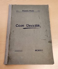 DEMETRIO PRADA - Cose vecchie (1912) CON DEDICA AUTOGRAFA