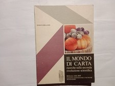 Enrico Bellone, Il mondo di carta, 1° ed. Mondadori EST 1976 SPED: GRATUITA
