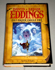 David & Leigh Eddings "GLI EREDI DEGLI DEI" Sperling & Kupfer  Prima edizione