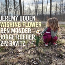 Jeremy Udden - Wishing Flower [New CD]