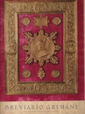 IL CALENDARIO DEL BREVIARIO GRIMANI  AMILCARE PIZZI 1954 