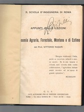 APPUNTI DI AGRARIA, FORESTALE, MONTANA E DI ESTIMO V..NAZARI - GUF 1929 # 5375