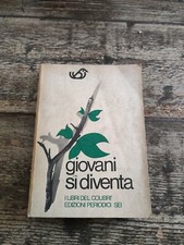 Giovani Si Diventa I Libri Del