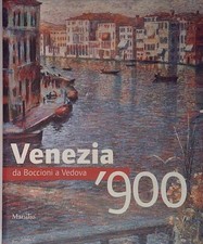 Venezia 900 boccioni a - '900.,