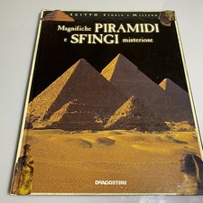 Egitto Storia e mistero piramidi e sfingi Misteriose De Agostini
