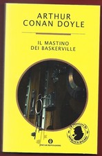 ARTHUR CONAN DOYLE - Il mastino dei Baskerville  - MONDADORI EDIZIONI