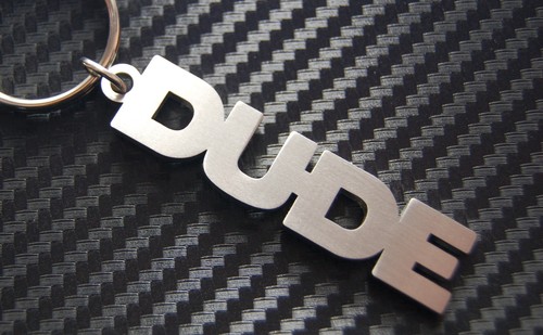 Dude keyring keychain key fob - keychain,