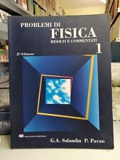 PROBLEMI DI FISICA risolti e commentati vol. 1 Salandin Pavan, Ambrosiana 1998
