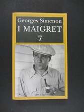 Georges Simenon I MAIGRET n. 7 ADELPHI EDIZIONI 2014