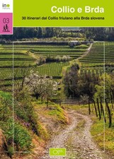 Collio e Brda. 30 itinerari