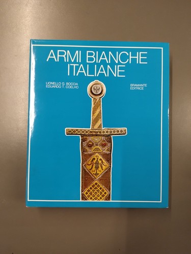 Lionello boccia armi bianche - lionello,