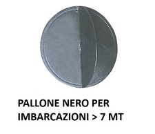 PALLONE NERO DOTAZIONE ENTRO 3 MIGLIA 12 MIGLIA 50 MIGLIA E SENZA LIMITI