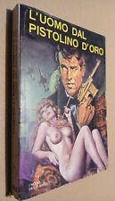 I Nobel Del Fumetto 23 L uomo Dal Pistolino D'oro Edifumetto 1975