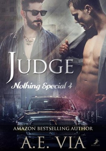 Judge nothing special - nothing,