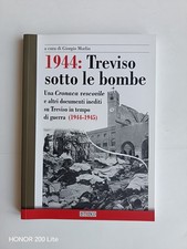 1944 Treviso sotto le bombe