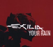 Your Rain/Premium von Exilia |