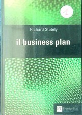 IL BUSINESS PLAN STUTELY RICHARD PEARSON 2005  BROSSURA CON ALETTE