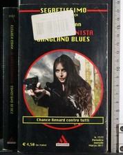 SEGRETISSIMO. IL PROFESSIONISTA: GUANGLAND BLUES. STEPHEN GUNN. MONDADORI. 1ED.