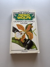 Rex Stout - Nero Wolfe Quando un uomo uccide