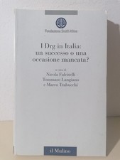 I Drg In Italia Un Successo O Un'Occasione Mancata? Il Mulino Smith Kline Libro