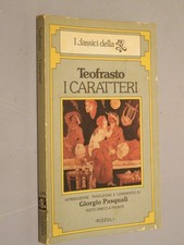 I CARATTERI  Teofrasto Giorgio