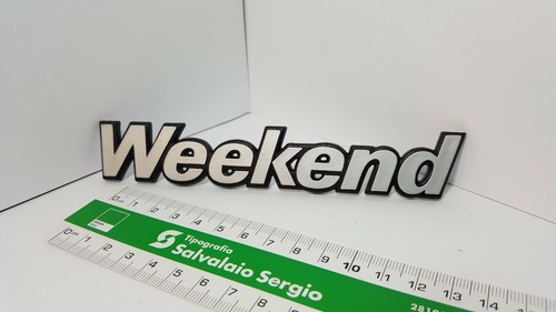 Weekend scritta plastica