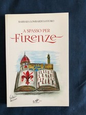 Lombardi Santoro A spasso per Firenze Masso delle Fate Dedica autografo autrice