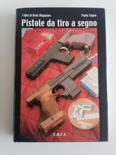 Paolo Tagini - Pistole da tiro a segno - C.A.F.F.