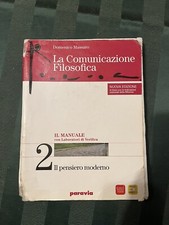 La comunicazione filosofica. Il manuale. Volume 2. Per il Liceo Scientifico