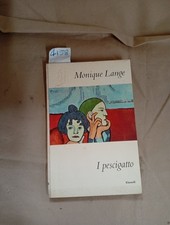 Monique LANGE I pescigatto Einaudi 1960 Traduzione di Bianca Garufi