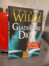 I Gladiatori di Dio - Stuart Wilde - Macro Edizioni 
