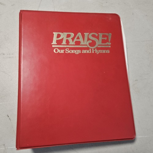 Praise our songs and hymns - and,