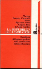 LA REPUBBLICA DEI LAVORATORI,DeDonato'80[cooperative,autogestione,partecipazione