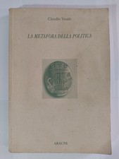La Metafora Della Politica - Libro Utile Tesi Di Laurea su metafora o politica 