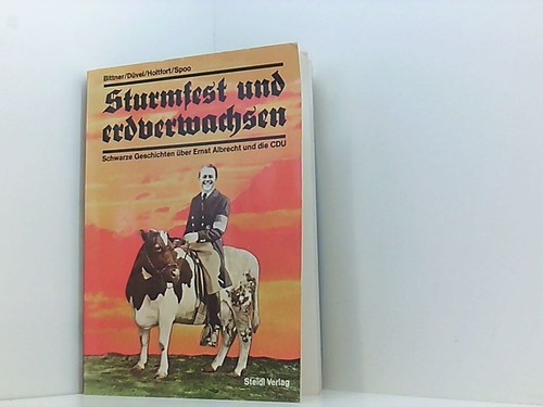 Sturmfest und erdverwachsen